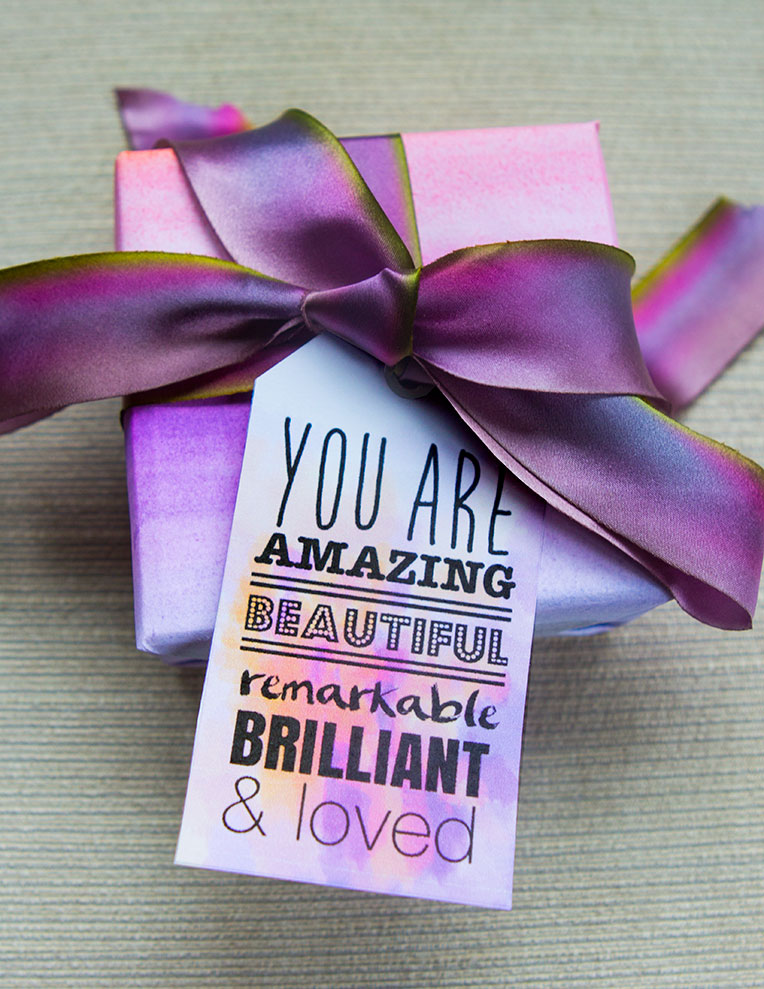 You Are Amazing Beautiful Remarkable Brilliant & Loved Printable Gift Tags